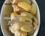 Hình bước làm 2 của món Gà hấp nho xanh cho bé