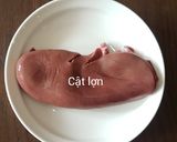 Hình bước làm 1 của món Cật lợn hấp gừng