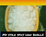 A picture of step 4 of My style spicy Dahi Bhalle.