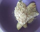 Foto langkah ke 1 dari resep Banana oat with honey.