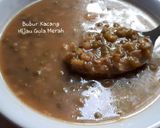 Foto langkah ke 6 dari resep 92. Bubur Kacang Hijau Gula merah.