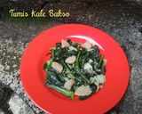 Foto langkah ke 3 dari resep Tumis Kale Bakso.