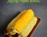 Foto langkah ke 3 dari resep Jagung Manis Rebus.