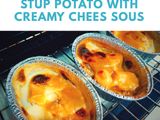 Stup potato with creamy chees sous and melt mozza