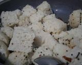 A picture of step 7 of Sauted idli.
