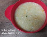 Foto langkah ke 9 dari resep MPASI 7+ bubur udang + sayur.