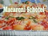 10. Macaroni Schotel