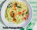 Foto langkah ke 6 dari resep Tumis Pepaya Muda Pedas.