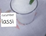 A picture of step 3 of #cucumber lassi.