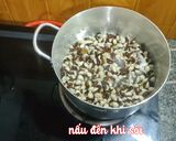 Hình bước làm 2 của món Chè nếp đậu trắng