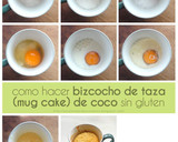 Foto del paso 4 de la receta: Mug Cake (Bizcocho de taza) de coco (SIN GLUTEN, SIN LACTOSA) con harina de arroz y almidón de maíz