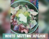 A picture of step 1 of White Mutton Afgani.