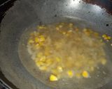 A picture of step 1 of Butter corn posto.