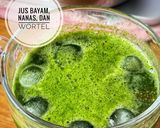 Foto langkah ke 3 dari resep Jus Bayam, Wortel, Nanas (DKAH) Diet Kenyang.