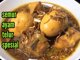 Resep semur ayam spesial