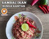 Gambar langkah 7 resipi Sambal Ikan Bunga Kantan.