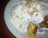A picture of step 11 of Butter Brown Bananas in Ice cream, dessert.