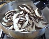 A picture of step 1 of Wild mushroom risotto.