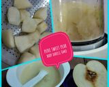 Foto langkah ke 3 dari resep MPASI Pure Sweet Pear 🍐 baby Darell 6mo.