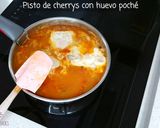 Foto del paso 7 de la receta: Pisto de Cherry con Huevo Poché