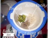 Foto langkah ke 4 dari resep Mpasi Nasi, Brokoli & Udang.
