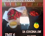 Foto del paso 1 de la receta: Espuma de fresas a mi manera tmx 6