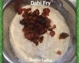 दही फ्राई (Dahi fry recipe in hindi) रेसिपी चरण 6 फोटो