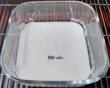 Hình bước làm 1 của món Bánh BÒ nướng chảo