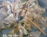Hình bước làm 1 của món Cháo xương bò,chân bò đậu xanh và hạt sen