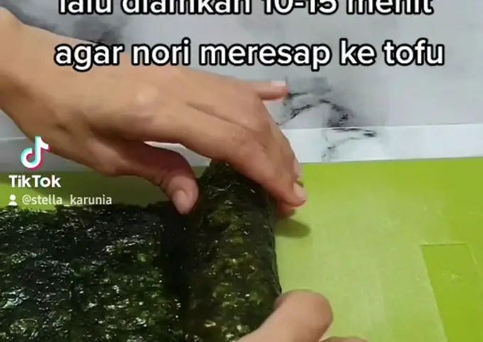 Langkah-langkah untuk membuat Cara bikin Tofu Nori Teriyaki (Seaweed Tofu)