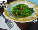 Foto langkah ke 5 dari resep Tumis Kangkung Balacan.