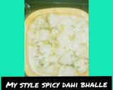 A picture of step 4 of My style spicy Dahi Bhalle.