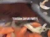 Tumisan sayur part 5
