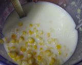 Hình bước làm 2 của món Sữa ngô