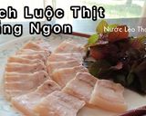 Hình bước làm 3 của món Cách Luộc Thịt Luộc Trắng Săn chắc