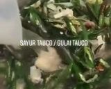 Foto langkah ke 2 dari resep Gulai tauco atau sayur tauco.