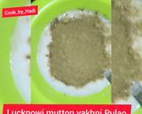 A picture of step 5 of Lucknowi mutton yakhni Pulao 🍛.