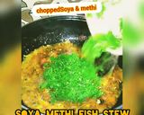 A picture of step 3 of Soya methi Tomato fish stew.