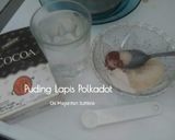 Foto langkah ke 1 dari resep Puding Lapis Polkadot Gampang Buatnya.