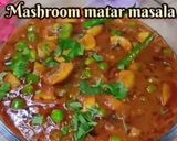 A picture of step 4 of Mashroom matar ki sabji.