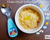 Hình bước làm 4 của món Cháo chuối trứng gà dầu olive