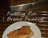 Foto langkah ke 5 dari resep Pudding Roti (Bread Pudding).