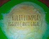 Foto langkah ke 7 dari resep Kulit Lumpia Eggless (anti gagal).