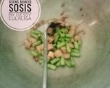 Foto langkah ke 2 dari resep Oseng buncis sosis.