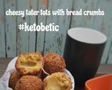 Cheesy Tater tots with bread crumbs #ketopad_cp_ekitchen langkah memasak 8 foto