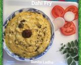दही फ्राई (Dahi fry recipe in hindi) रेसिपी चरण 7 फोटो