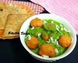 A picture of step 10 of Urad dal kofta in garlicky spinach gravy.