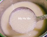 Hình bước làm 2 của món Chè kê