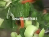 Tumisan sayur part 5