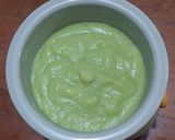 Foto langkah ke 6 dari resep MPASI 6+ Bubur Hijau Gercep.